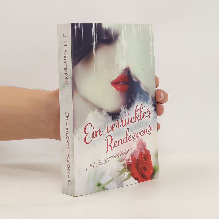 Jaroslawa Sommerfeldt Ein verrücktes Rendezvous