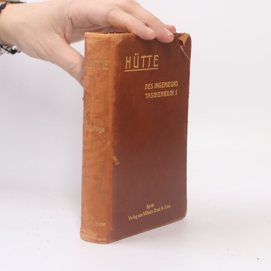 Various authors "Hütte" des ingenieurs Taschenbuch. Abteilung II.