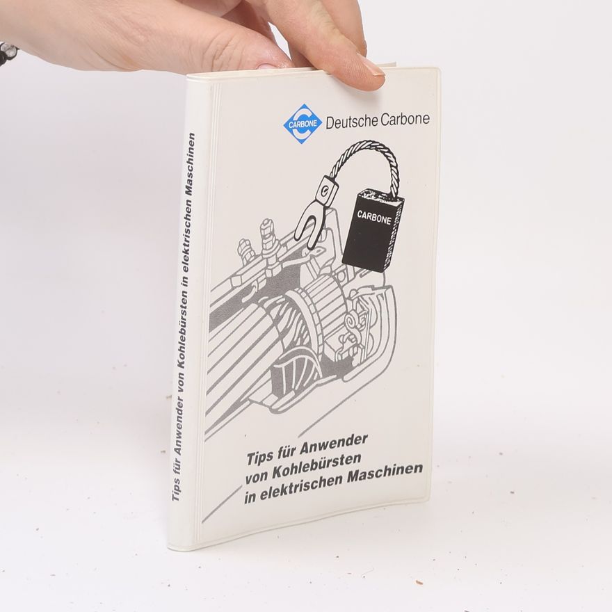 Various authors Tips für Anwender von Kohlebürsten in elektrischen Maschinen