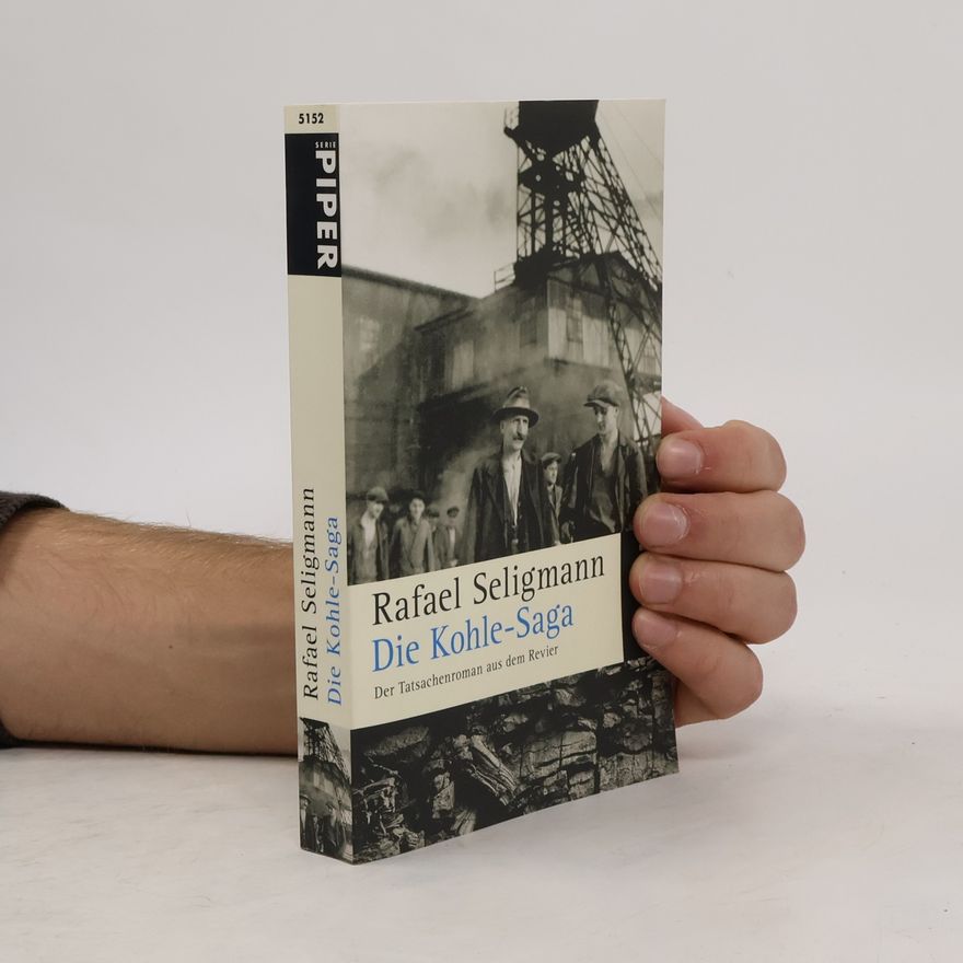 Rafael Seligmann Die Kohle-Saga