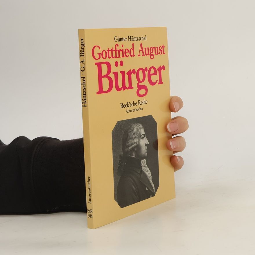 Günter Häntzschel Gottfried August Bürger