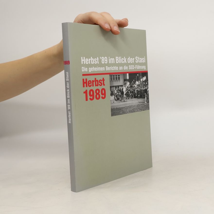 Daniela Münkel Herbst '89 im Blick der Stasi
