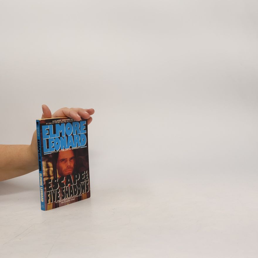 Elmore Leonard Escape From Five Shadows