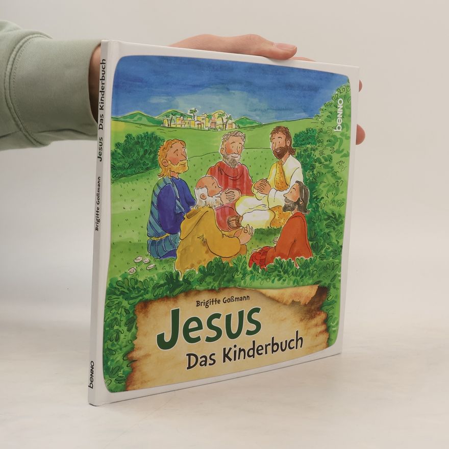 Brigitte Goßmann Jesus: das Kinderbuch