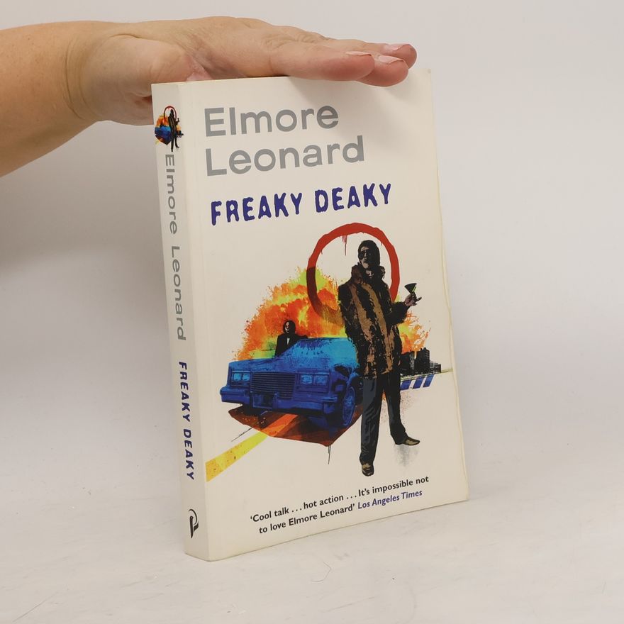 Elmore Leonard Freaky Deaky