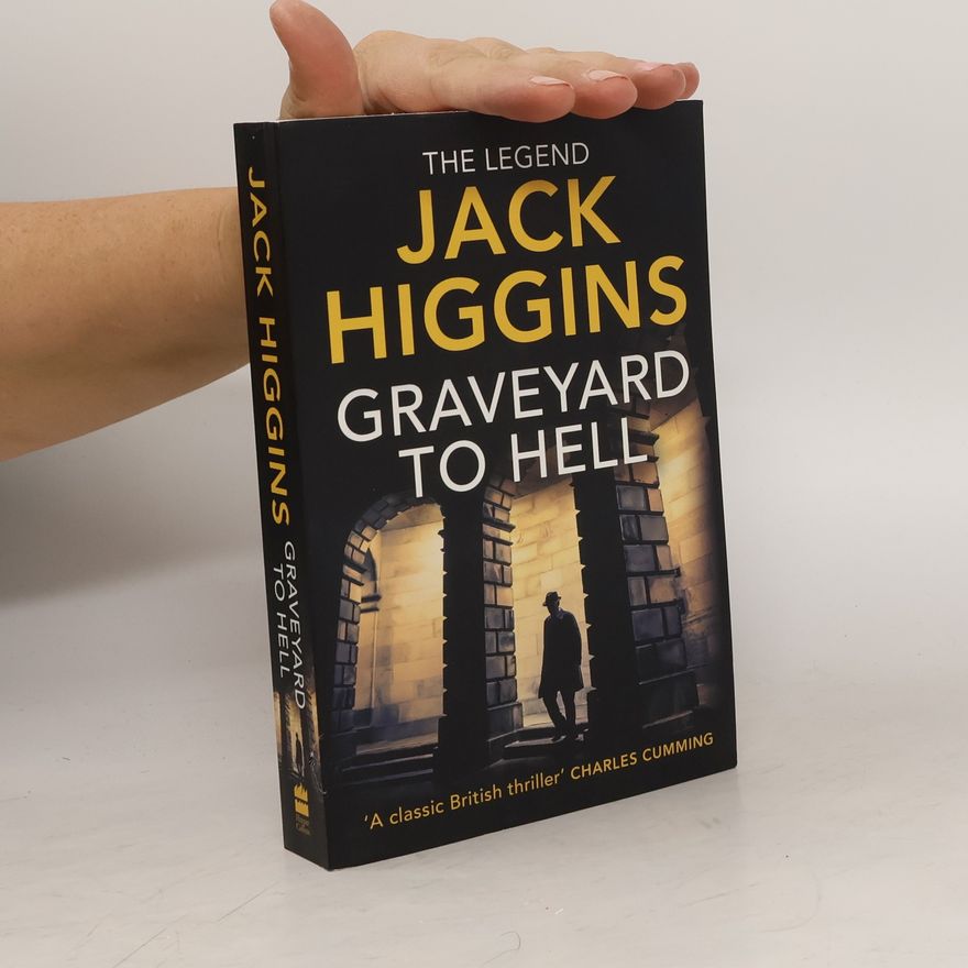 Jack Higgins Graveyard to Hell