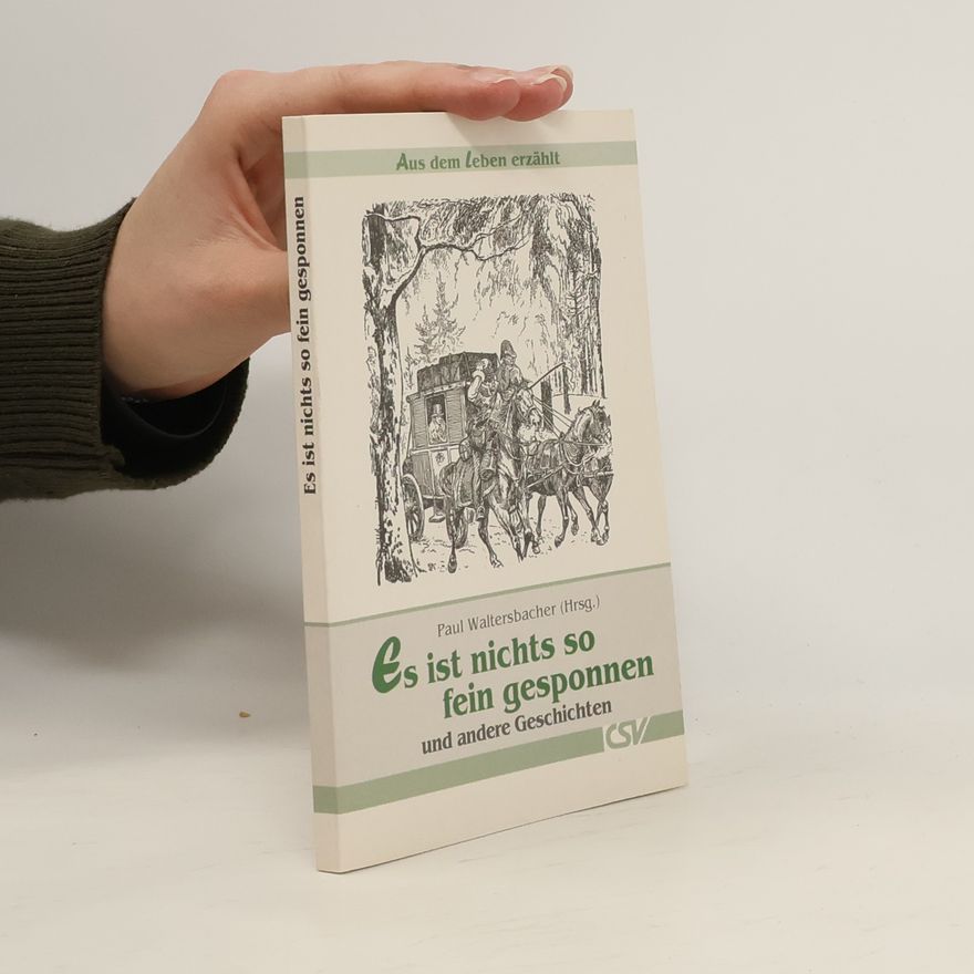 Ludwig Blümcke Es ist nichts so fein gesponnen und andere Geschichten