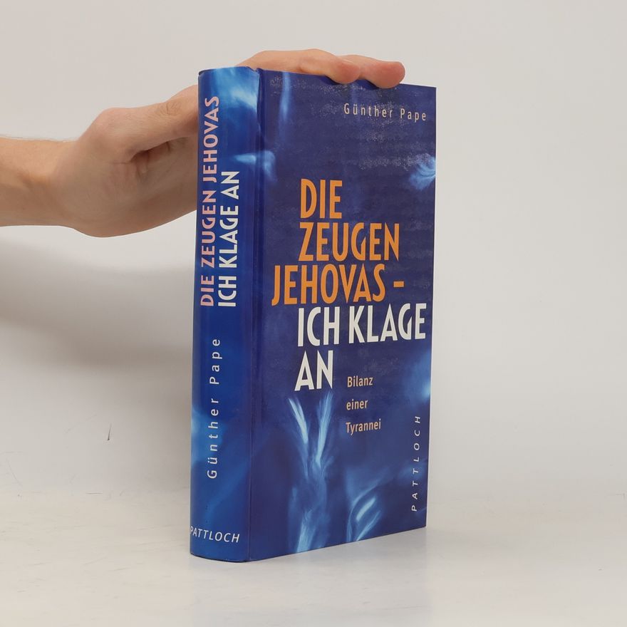 Günther Pape Die Zeugen Jehovas - ich klage an