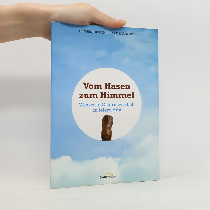 Thomas Joussen Vom Hasen zum Himmel