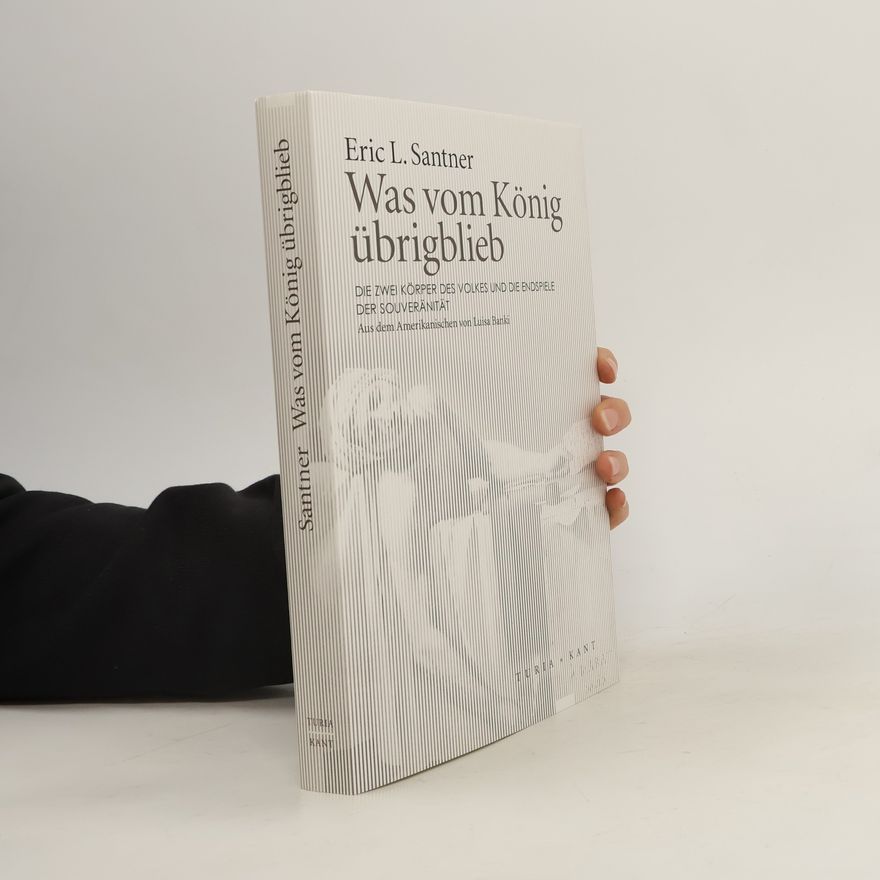 Eric Santner Was vom König übrigblieb