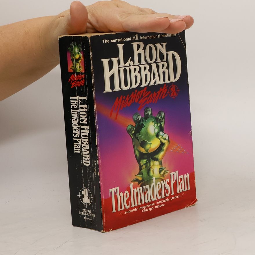 L. Ron Hubbard Mission Earth - 1: The Invaders Plan