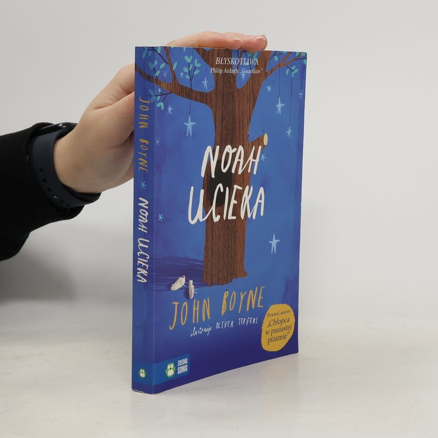 John Boyne Noah ucieka