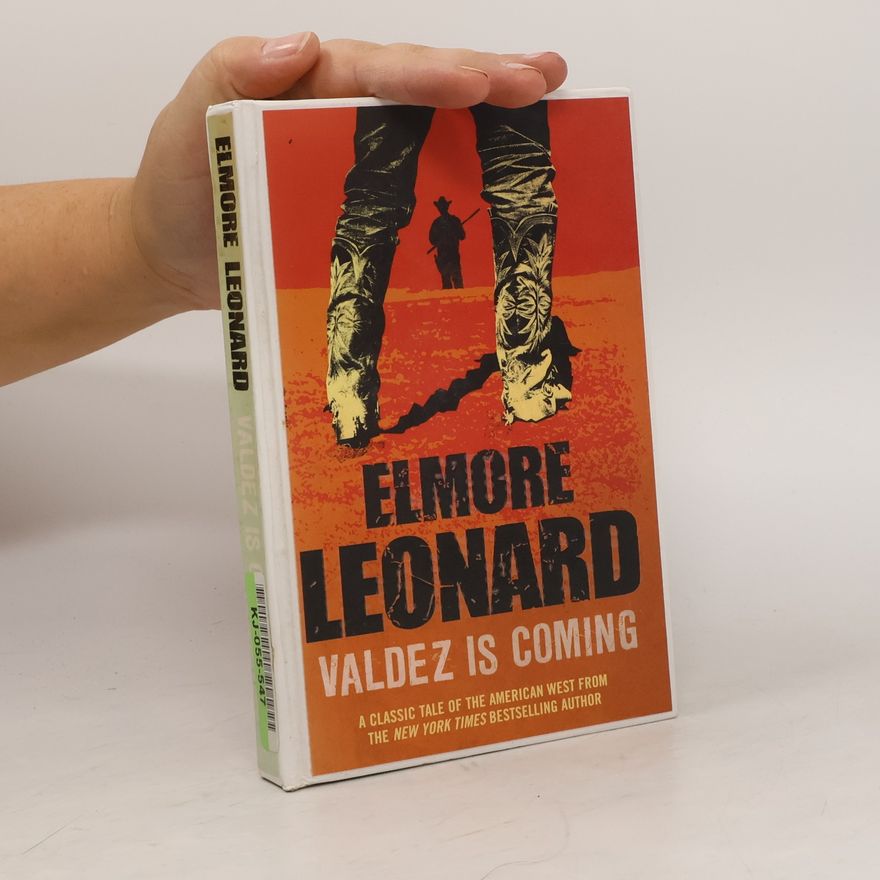 Elmore Leonard Valdez is Coming
