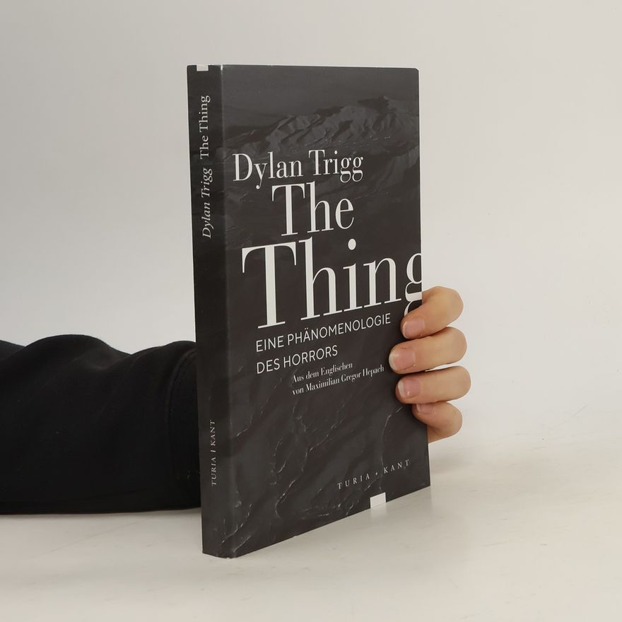 Dylan Trigg The thing