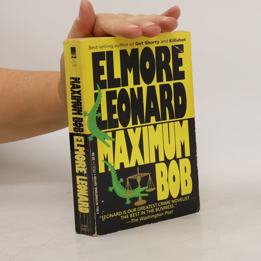 Elmore Leonard Maximum Bob