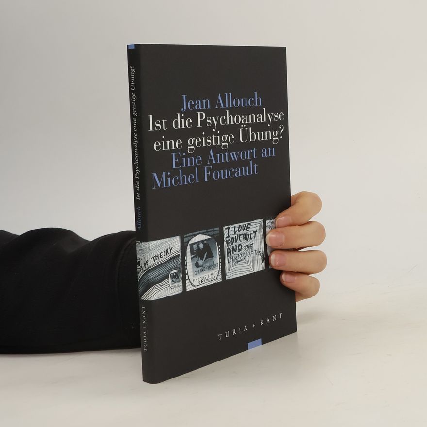 Jean Allouch Ist die Psychoanalyse eine geistige Übung?