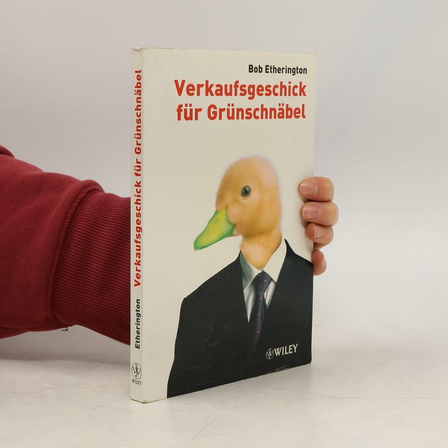 Bob Etherington Verkaufsgeschick für Grünschnäbel
