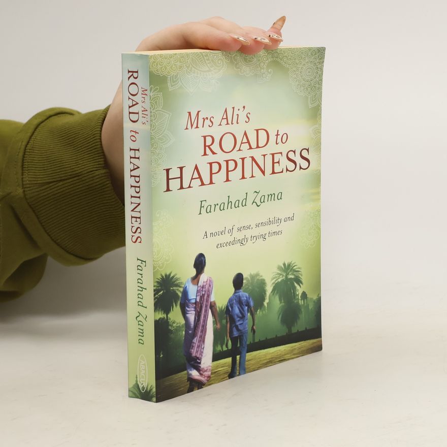 Farahad Zama Mrs Ali's Road To Happiness