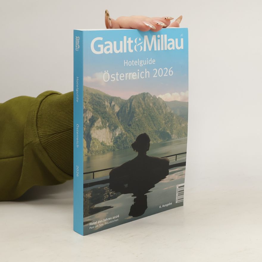 Autorenkollektiv Gault&Millau Hotelguide Österreich 2026
