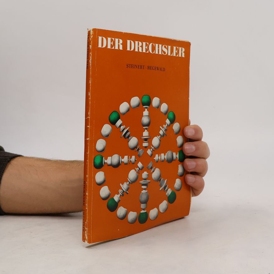 Kolektiv autorů Der Drechsler