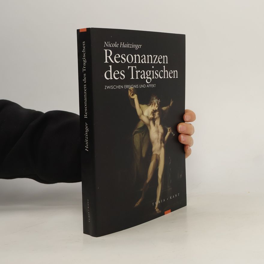 Nicole Haitzinger Resonanzen des Tragischen