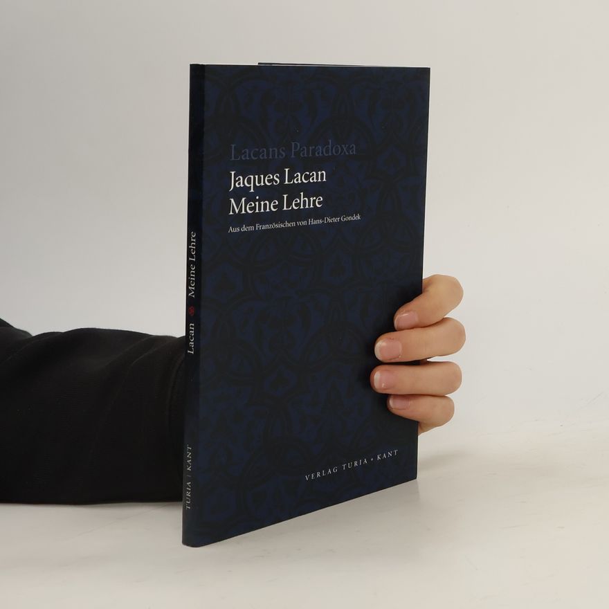 Jacques Lacan Meine Lehre