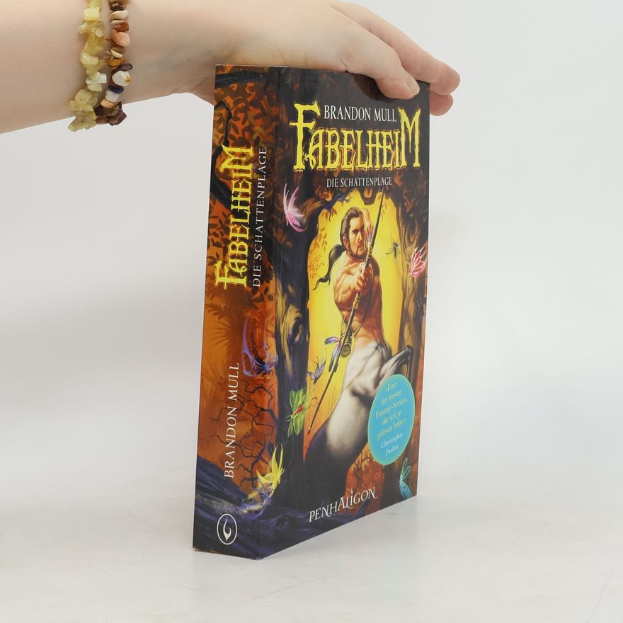 Brandon Mull Fabelheim - die Schattenplage
