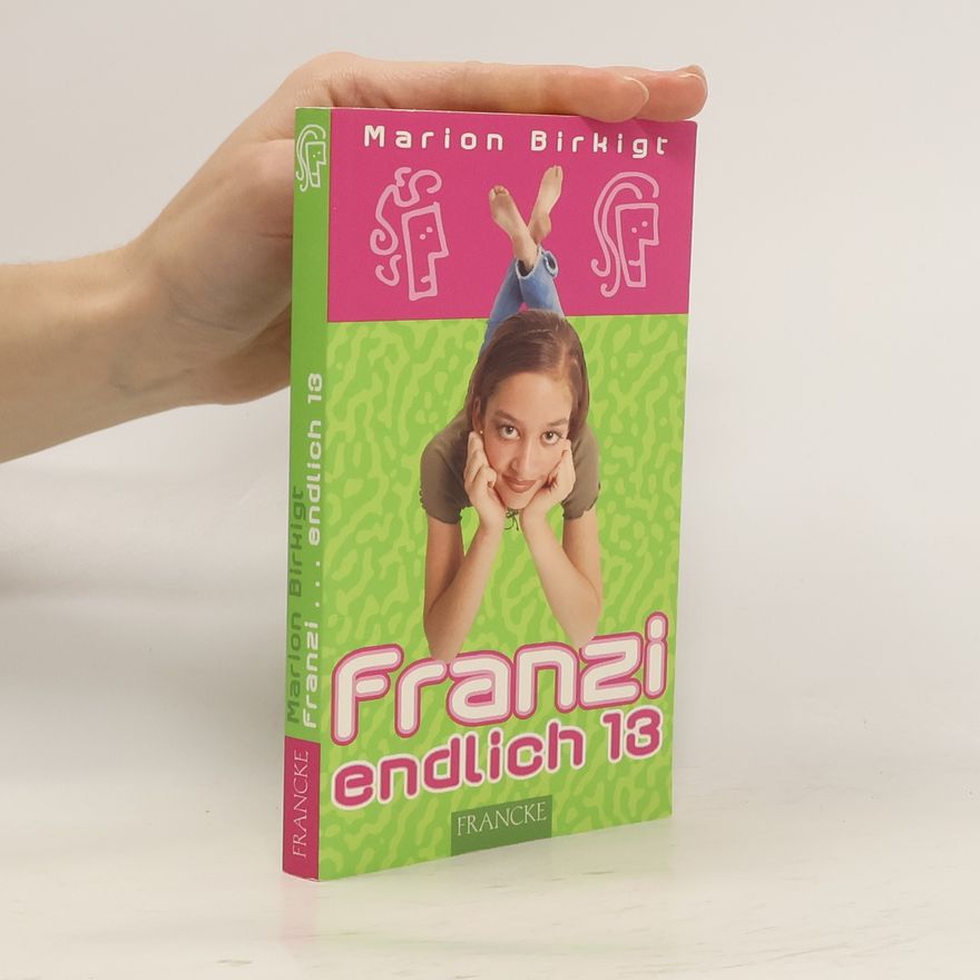 Marion Birkigt Franzi, endlich 13