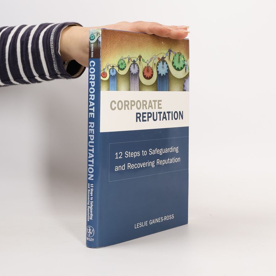 Leslie Gaines-Ross Corporate Reputation