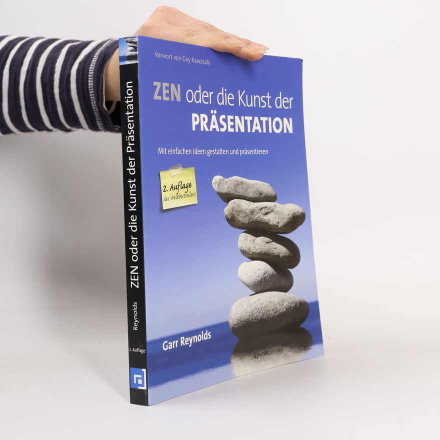Garr Reynolds Zen oder die Kunst der Präsentation