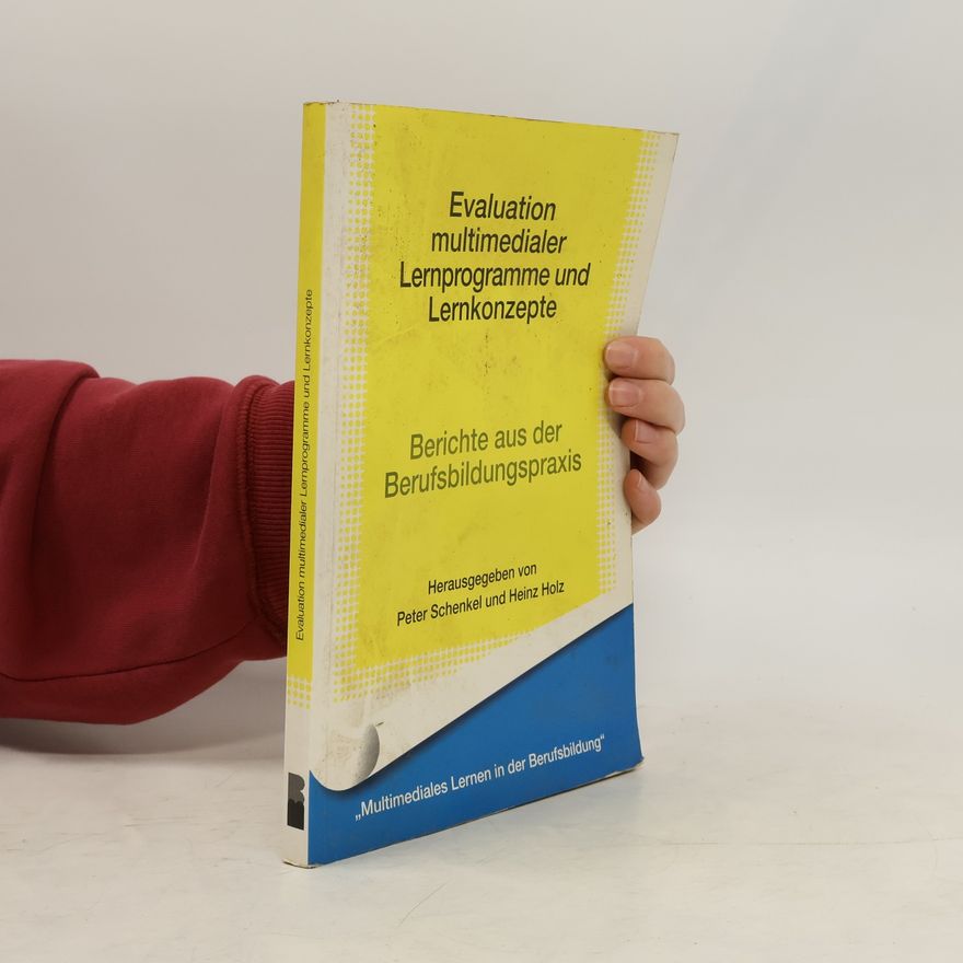 Peter Schenkel Evaluation multimedialer Lernprogramme und Lernkonzepte