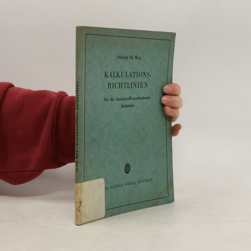 Otfried th. Wex Kalkulationsrichtlinien