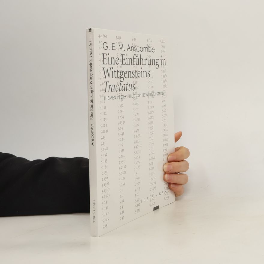 G. E. M. Anscombe Eine Einführung in Wittgensteins Tractatus