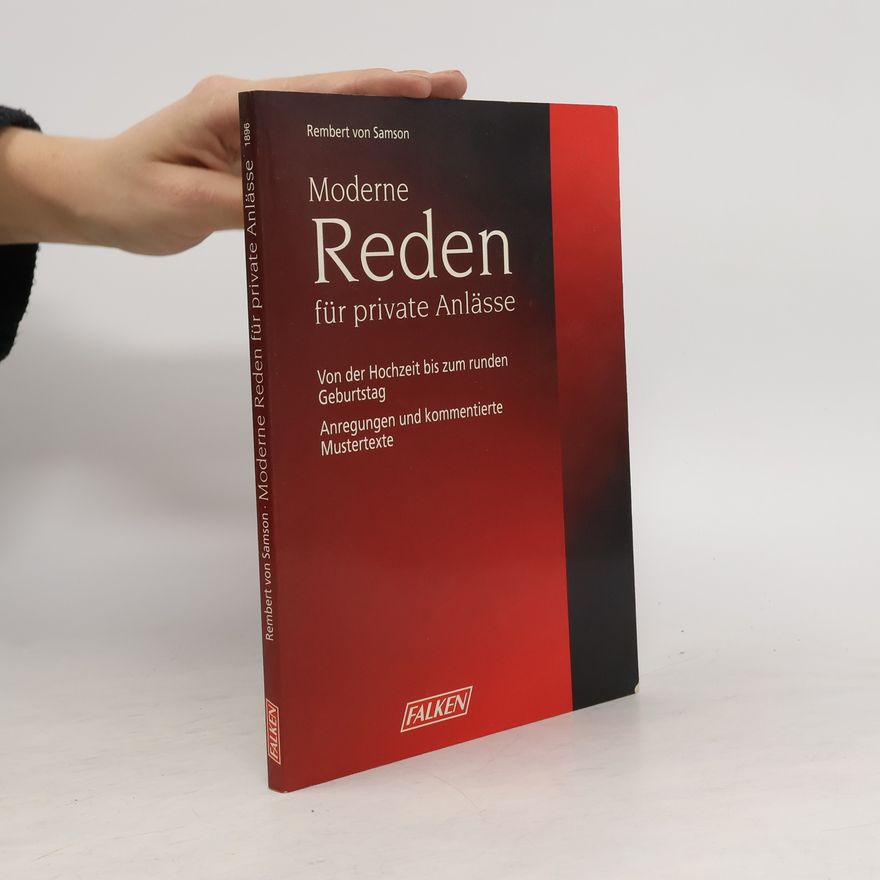 Rembert von Samson Moderne Reden für private Anlässe