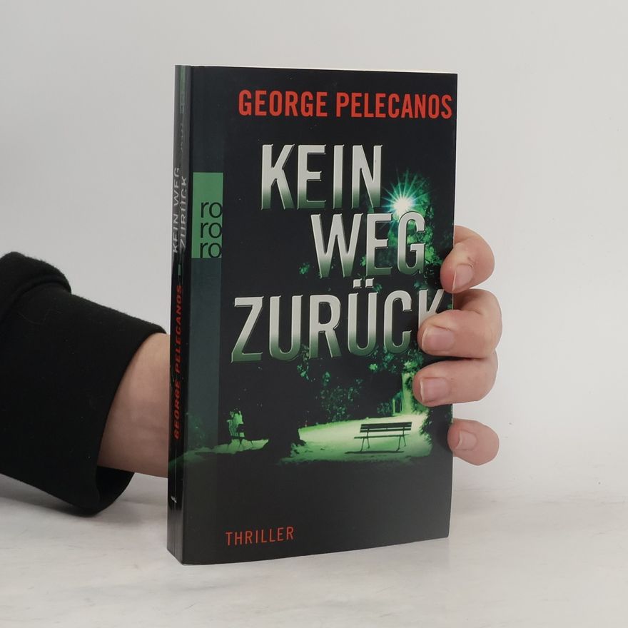 George Pelecanos Kein Weg zurück