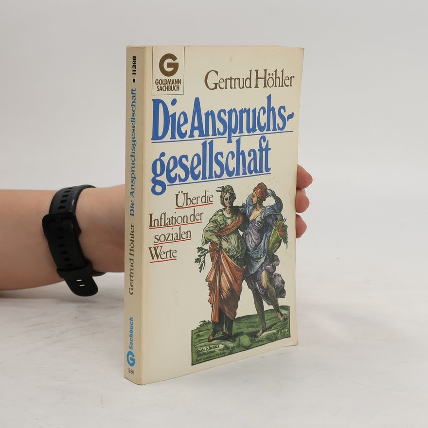 Gertrud Höhler Die Anspruchsgesellschaft