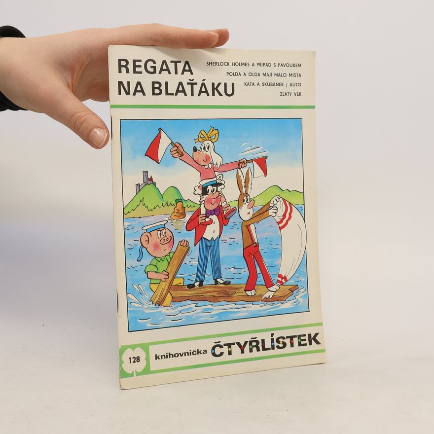 Ljuba Štíplová Čtyřlístek 128. Regata na Blaťáku