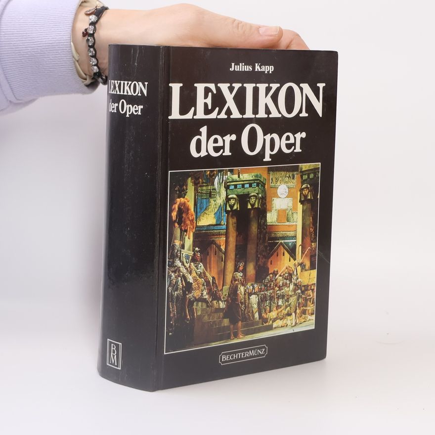 Julius Kapp Lexikon der Oper