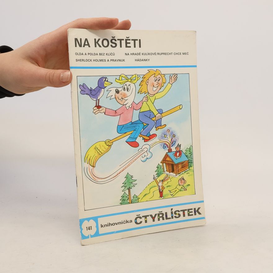 Ljuba Štíplová Čtyřlístek 141. Na koštěti