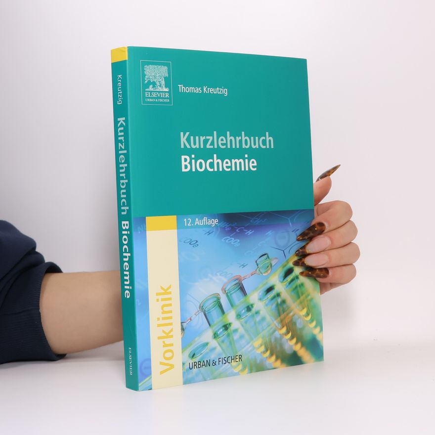 Thomas Kreutzig Kurzlehrbuch Biochemie