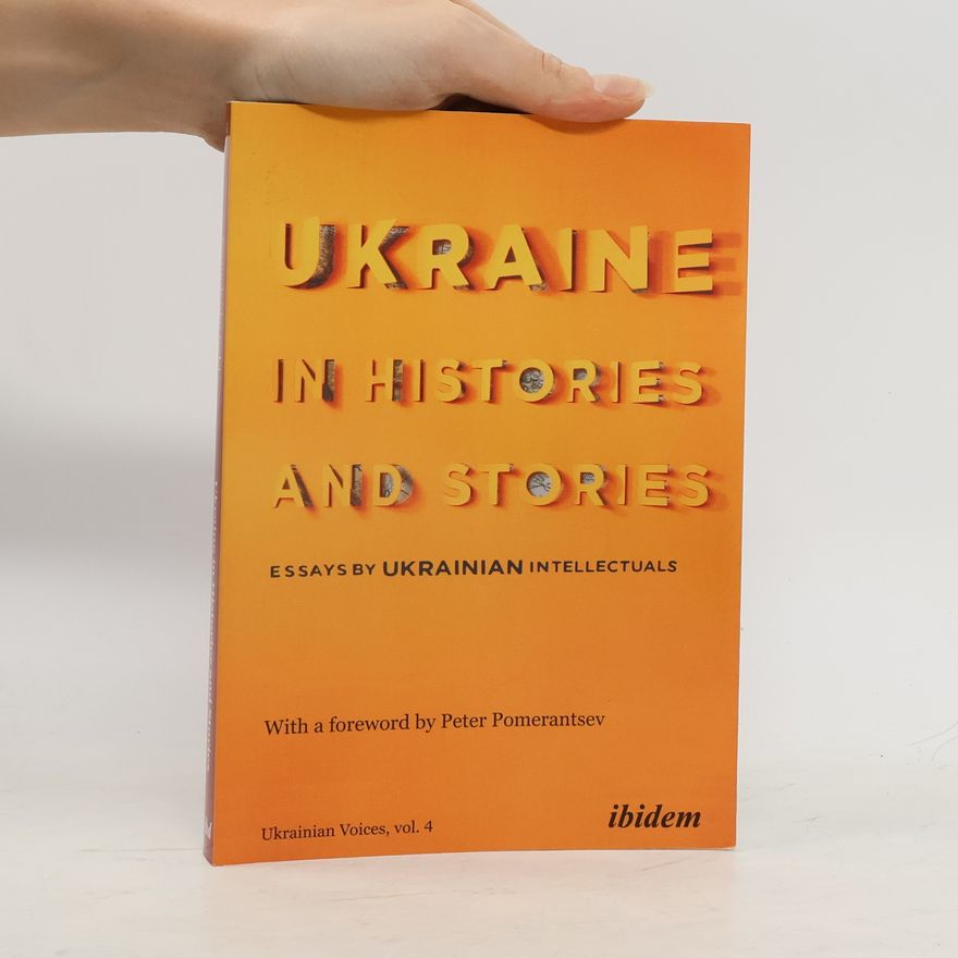 Volodymyr Yermolenko Ukraine in Histories and Stories
