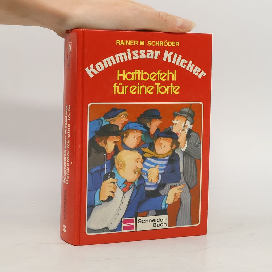 Rainer M. Schröder Kommissar Klicker