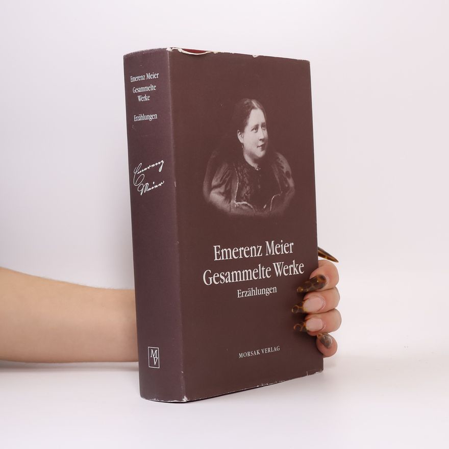 Emerenz Meier Gesammelte Werke