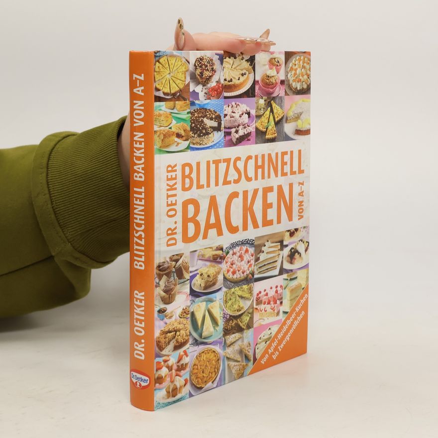 Autorenkollektiv Blitzschnell backen von A-Z