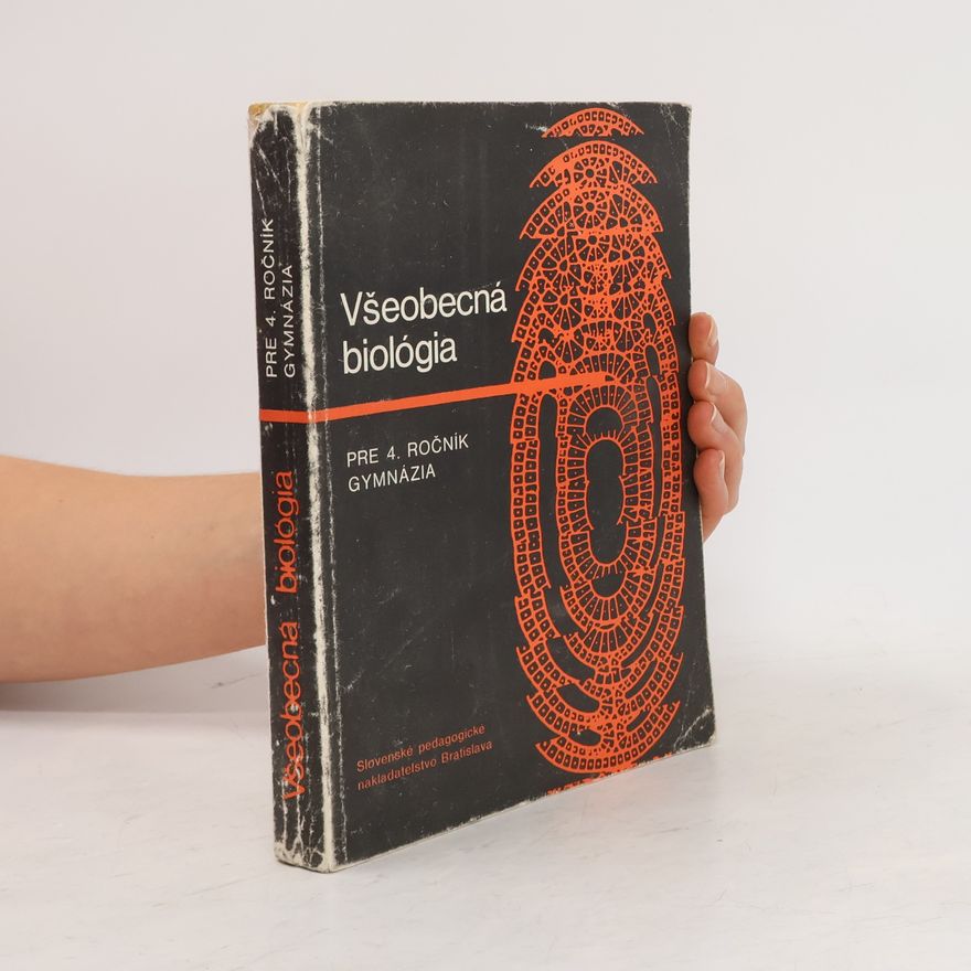 Kolektiv autorů Všeobecná biológia pre 4. ročník gymnázia