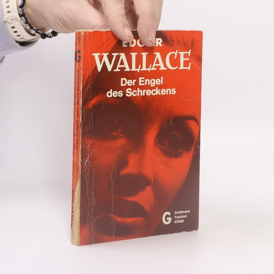 Edgar Wallace Der Engel des Schreckens