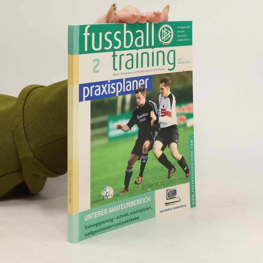 Norbert Vieth Fussballtraining-Praxisplaner 2