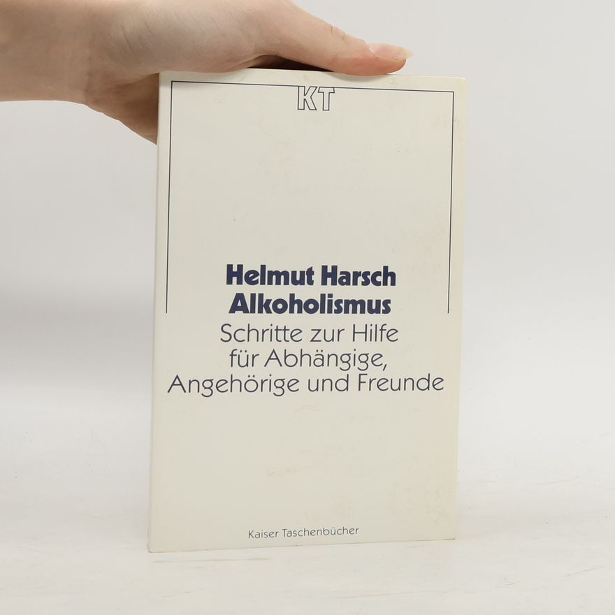 Helmut Harsch Alkoholismus