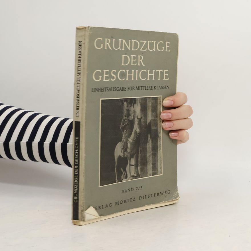 Autorenkollektiv Grundzüge der Geschichte. Einheitsausgabe für mittlere Klassen. Band 4