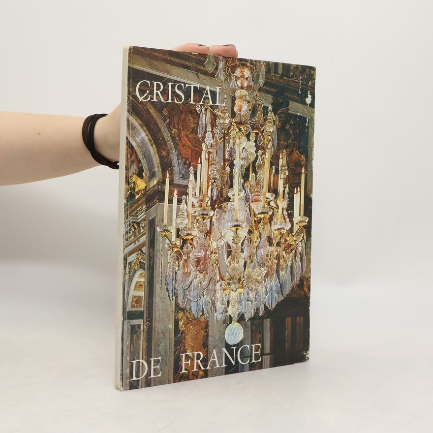 Kolektív autorov Cristal de France